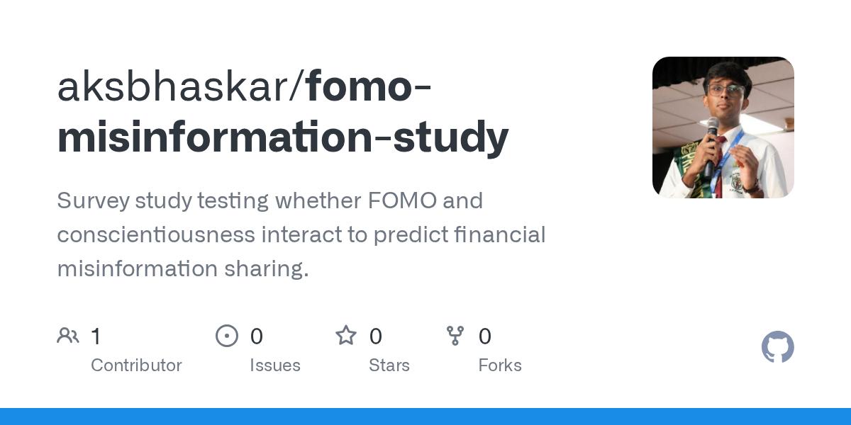 GitHub repository: aksbhaskar/fomo-misinformation-study